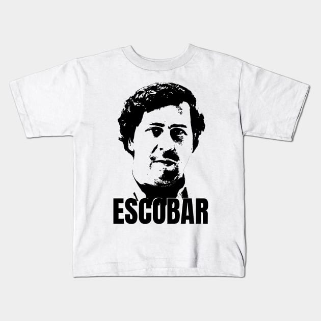 Pablo Escobar Kids T-Shirt by phatvo